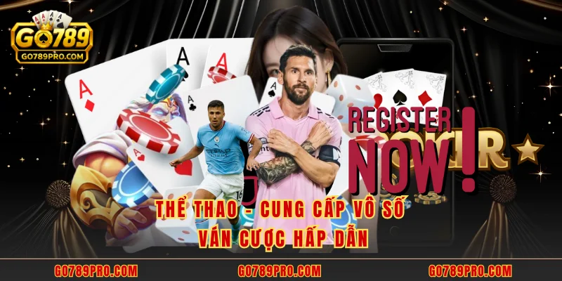 Giới Thiệu GO789 Thể thao - Cung cấp vô số ván cược hấp dẫn